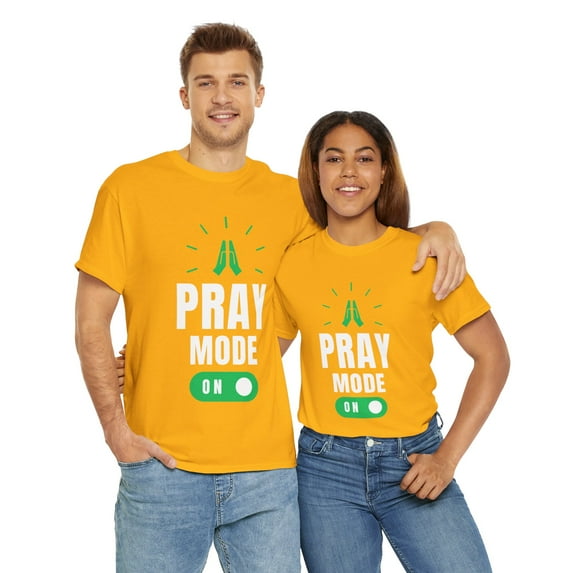 Pray Mode On - Unisex Heavy Cotton Tee