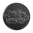 thumbnail image 1 of Pray More Worry Less Pinback Button Pin, 1 of 5