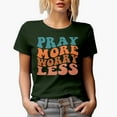 thumbnail image 1 of Pray More, Worry Less, Praying Quote, Groovy Retro Wavy Text Merch Gift, Military Green T-Shirt, XL, 1 of 5