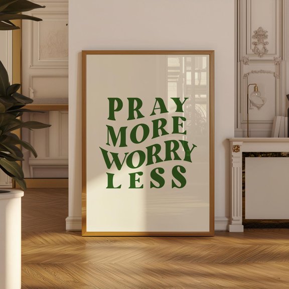 Pray More Worry Less Print Bible Verse Green Prayer Room Decor, Unframed Paper Poster 8x10in