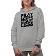 thumbnail image 1 of Pray More, Worry Less, Quote About Praying, Groovy Retro Wavy Text Merch Gift, Heather Grey Hooded Sweatshirt or Hoodie, XL, 1 of 5