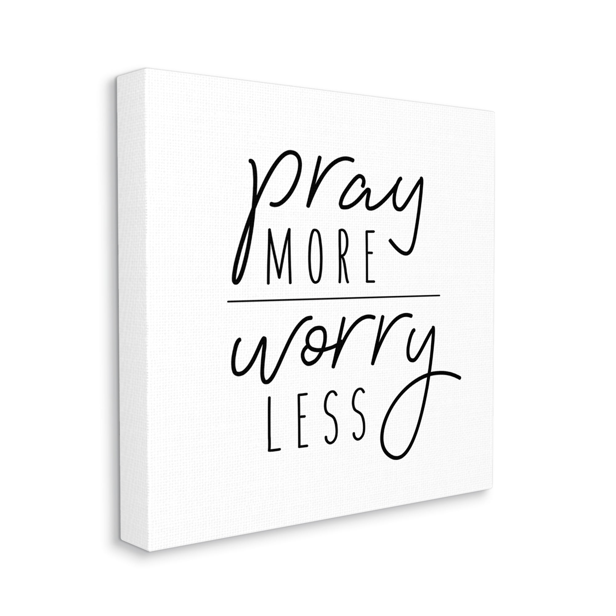 Pray More Worry Less Sentiment Minimal Black White Religious Gallery-Wrapped Canvas Print Wall Art, 17x17