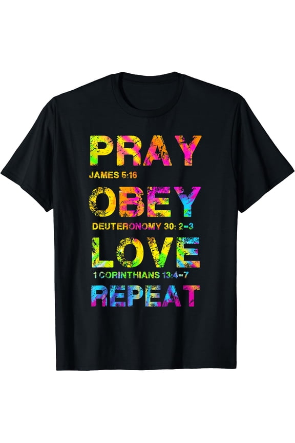 Pray Obey Love Repeat - Bible Verse - Christian Bible Quote T-Shirt Black 2X-Large