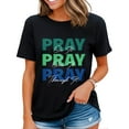 thumbnail image 1 of Pray On It Pray Over It Pray Through It Christian Gift Premium T-Shirt Black Large, 1 of 4