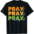 thumbnail image 1 of Pray On It Pray Over It Pray Through It - Christian T-Shirt Black 2X-Large, 1 of 4
