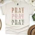 thumbnail image 1 of Pray On It Pray Over It Pray Through It Christian T-Shirt Unisex, Natural, Size S, 1 of 6
