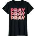thumbnail image 1 of Pray On Over Through It God Jesus Christian T-Shirt, 1 of 3