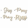 thumbnail image 1 of Pray Sign Unfinished Wood Cutout Home Decor DIY Option 3- 14" Wide / 1/4", 1 of 3