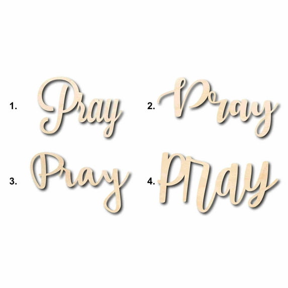 Pray Sign Unfinished Wood Cutout Home Decor DIY Option 3- 30" Wide / 1/4"