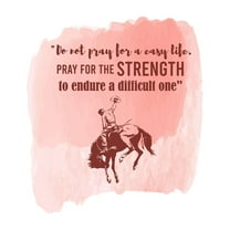 Pray For The Strength Cowboy Cowgirl Inspiring Quote Watercolor Design Wall Art Sticker Designs Vinyl Stickers For Home House Walls Rooms Windows Bedroom Decoration Size (12x12 inch)