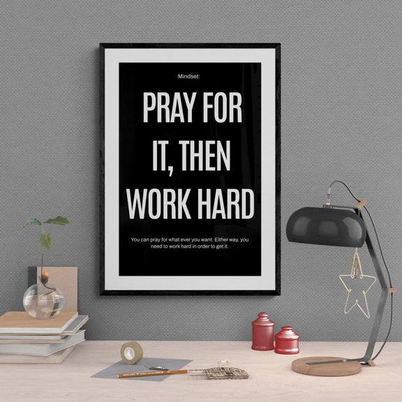 Pray Then Work Hard Print Motivational Wall Art