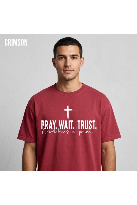 Pray Wait Trust Faith Freeships Christian Graphic Gift Style T-Shirt, Size S-5XL