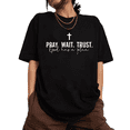 thumbnail image 1 of Pray Wait Trust God Has A Plan Cross Graphic Short Sleeve T-Shirt Crewneck Black Tops, 1 of 5