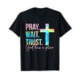 thumbnail image 1 of Pray Wait Trust God Has A Plan Faith Religious Tie Dye T-Shirt, 1 of 5