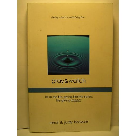 Pre-Owned Pray and Watch (Paperback) 0982576609
