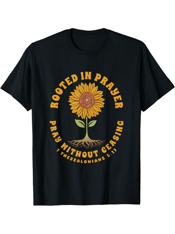 Pray Without Ceasing. 1 THESSALONIANS 5:17 T-Shirt