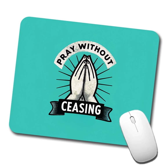 Pray Without Ceasing Prayer Bible Verse Mouse Pad Low Profile Gaming Mat