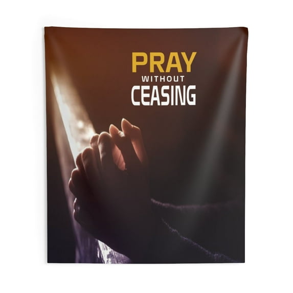 Pray Without Ceasing Wall Hanging Tapestry