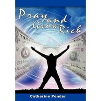 Pray and Grow Rich (Hardcover)
