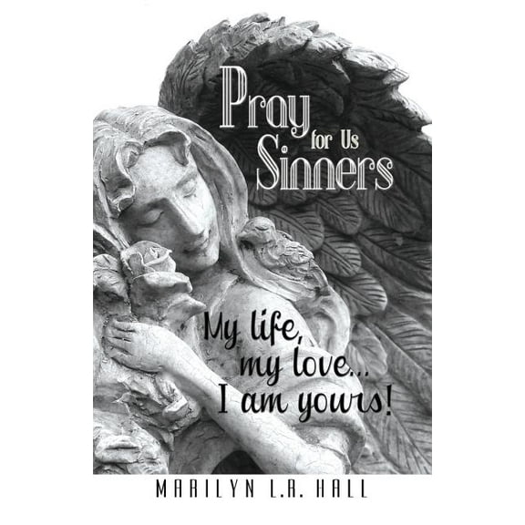 Pray for Us Sinners, (Paperback)