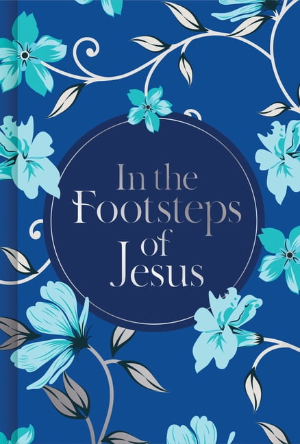 Prayer Book In the Footsteps of Jesus (Prayer Book), (Hardcover)