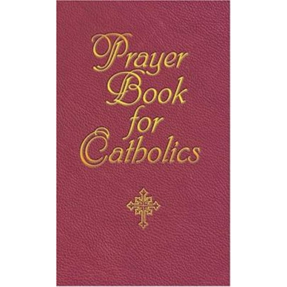 Pre-Owned Prayer Book for Catholics (Paperback) 9781592761630
