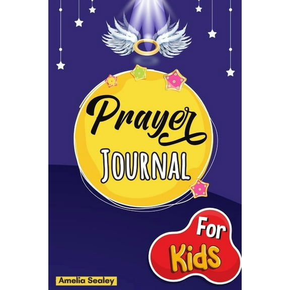 Prayer Book for Kids: Prayer Book, Kids Prayer Book, Celebrate Your Christian Faith, (Paperback)