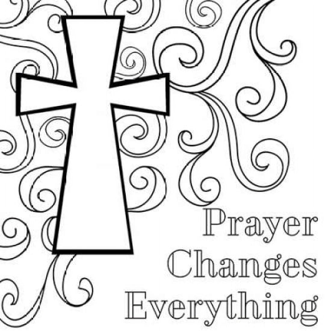 Prayer Changes Everything Sq Canvas Art - Tamara Robinson (24 x 24)