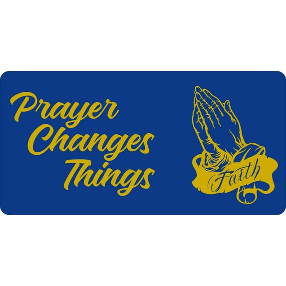 Prayer Changes Things Blue Photo License Plate