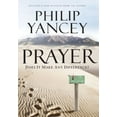 thumbnail image 1 of Pre-Owned Prayer: Does It Make Any Difference? (Hardcover) by Philip Yancey, 1 of 1