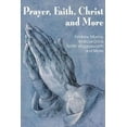 thumbnail image 1 of Prayer Faith Christ and More (Paperback), 1 of 1