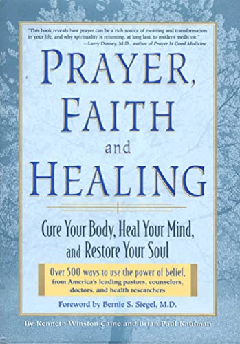 Pre-Owned Prayer, Faith, and Healing: Cure Your Body, Heal Your Mind ...