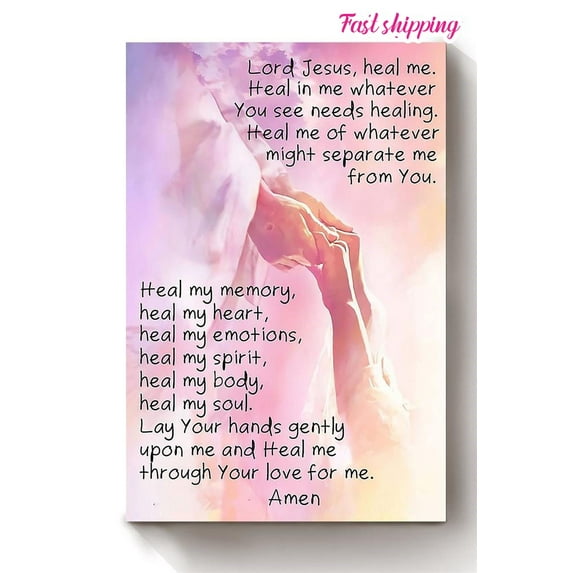Prayer For Healing Christian Son Of God Daughter Of God Poster Wall Art Vertical 24 x 36 Inch Poster