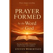 Prayer Formed by the Word of God, Paperback