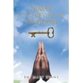 thumbnail image 1 of Prayer Is the Key to the Kingdom, (Paperback), 1 of 1