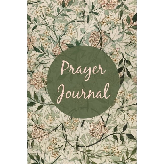 Prayer Journal: Prompts For Daily Devotional, Guided Prayer Book, Christian Scripture, Bible Reading Diary, (Paperback)