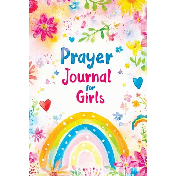 Prayer Journal for Girls: 30 Days of Christian Devotions, Guided Practice, Gratitude, Self Love and Inspirational Prompt, (Paperback)