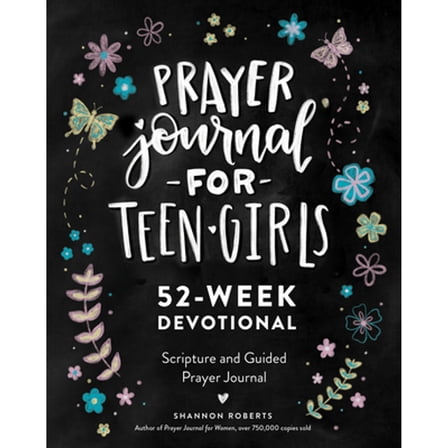 Pre-Owned Prayer Journal for Teen Girls: 52-Week Scripture, Devotional, & Guided Prayer Journal (Paperback) 1950968766 9781950968763