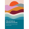 thumbnail image 1 of Pre-Owned Prayer &amp; Meditation: AA Members Share the Many Ways They Connect Spiritually, 9781938413902, 1938413903, Paperback,, 1 of 1
