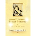 thumbnail image 1 of The Prayer Ministry of The Church (Hardcover), 1 of 4