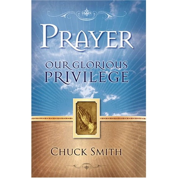 Pre-Owned Prayer: Our Glorious Privilege (Paperback)