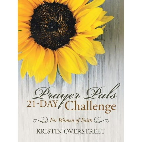 Prayer Pals 21-Day Challenge: For Women of Faith (Paperback)