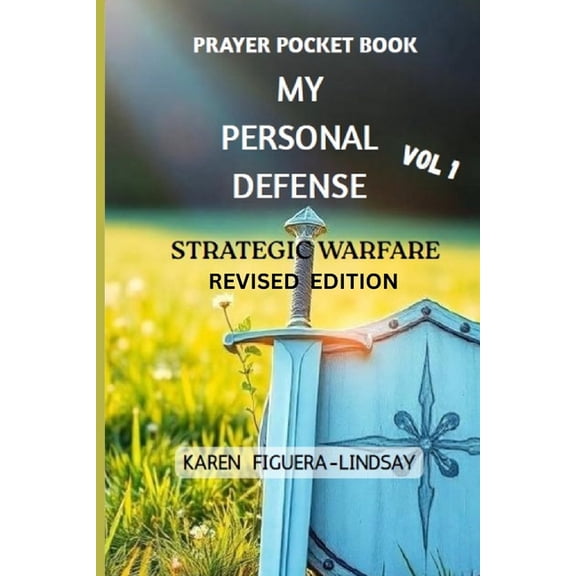 Prayer Pocket Book - My Personal Defense Strategic Warfare Volume 1 - Revised Edition, (Paperback)