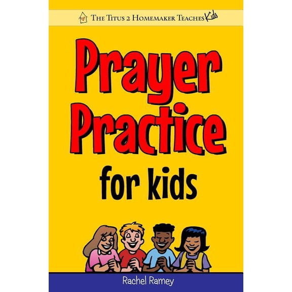 Prayer Practice for Kids, (Paperback)