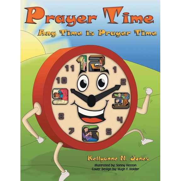 Prayer Time: Any Time Is Prayer Time, (Paperback)