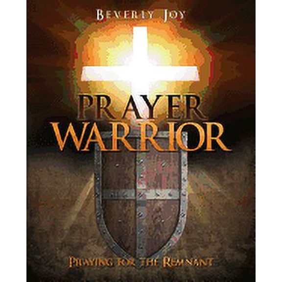 Prayer Warrior, (Paperback)