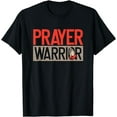 thumbnail image 1 of Prayer Warrior Spiritual Faith Praying Religious Christian T-Shirt, 1 of 3
