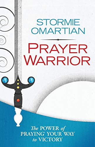 Pre-Owned Prayer Warrior: The Power of Praying Your Way to Victory (Paperback) 0736953663 9780736953665