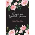 thumbnail image 1 of Prayer and Gratitude Journal, (Paperback), 1 of 1