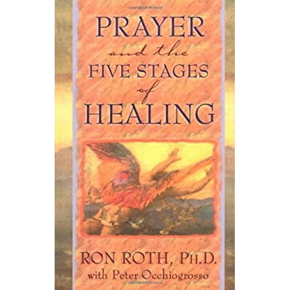 Pre-Owned Prayer and the Five Stages of Healing, 9781561705511, 1561705519, Paperback,